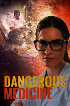 Dangerous Medicine (2022) download