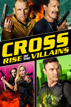 Cross: Rise of the Villains (2022) download