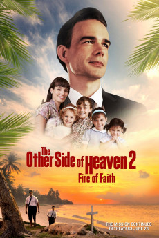 The Other Side of Heaven 2: Fire of Faith (2022) download