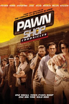 Pawn Shop Chronicles (2013) download