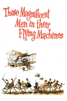 Those Magnificent Men in Their Flying Machines or How I Flew from London to Paris in 25 Hours 11 Minutes (2022) download