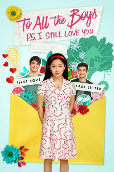 To All the Boys: P.S. I Still Love You (2022) download