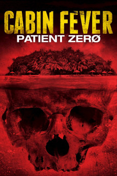 Cabin Fever: Patient Zero (2022) download