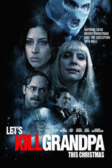 Let's Kill Grandpa This Christmas (2017) download