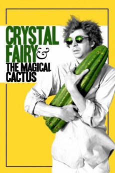 Crystal Fairy & the Magical Cactus (2022) download