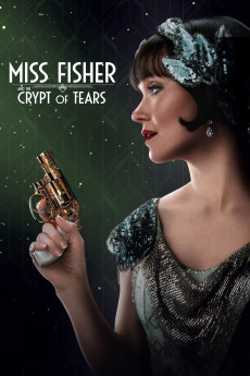 Miss Fisher & the Crypt of Tears (2022) download