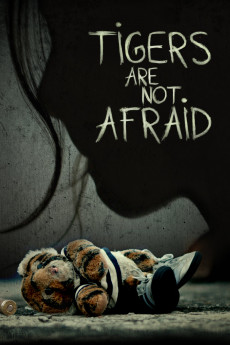 Tigers Are Not Afraid (2022) download