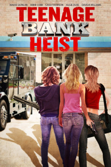 Teenage Bank Heist (2022) download