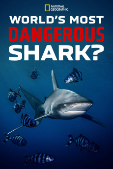 World's Most Dangerous Shark (2022) download