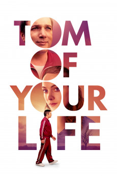 Tom of Your Life (2022) download