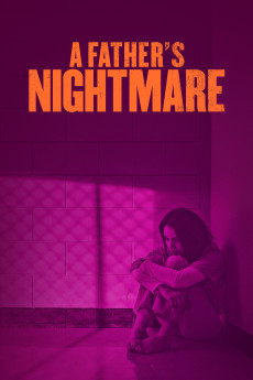 A Father's Nightmare (2022) download