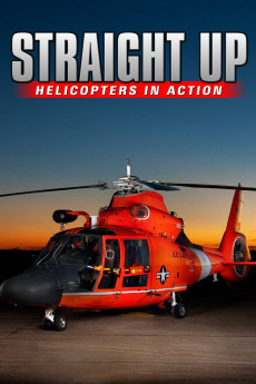 Straight Up: Helicopters in Action (2022) download