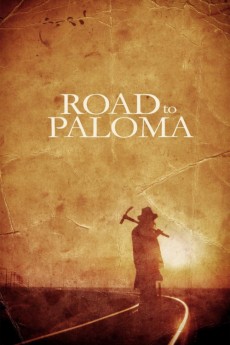Road to Paloma (2014) download