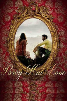 Parey Hut Love (2019) download