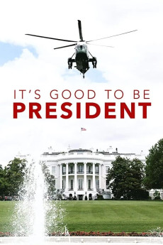 It's Good to Be the President (2022) download