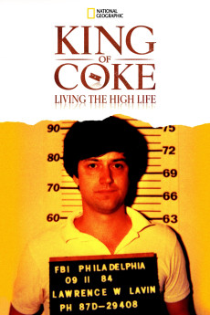 King of Coke: Living the High Life (2022) download