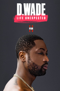 D. Wade Life Unexpected (2022) download