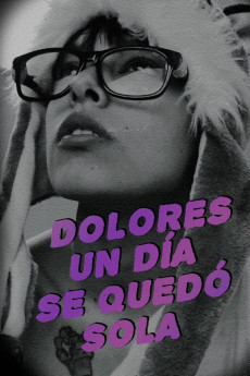 One Day, Dolores Was on Her Own (2022) download