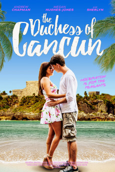 The Duchess of Cancun (2022) download