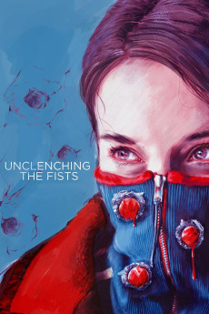 Unclenching the Fists (2022) download