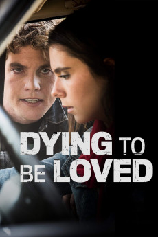 Dying to Be Loved (2022) download