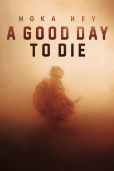 A Good Day to Die, Hoka Hey (2022) download