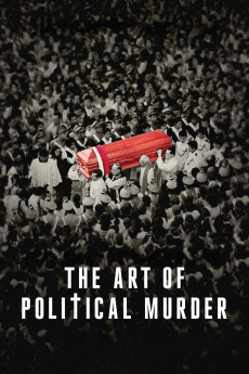 The Art of Political Murder (2022) download