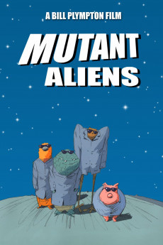 Mutant Aliens (2001) download