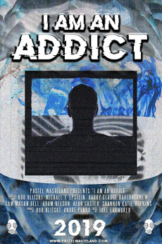 I Am an Addict (2022) download