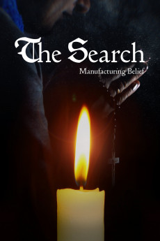 The Search: Manufacturing Belief (2022) download