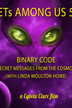 ETs Among Us 5: Binary Code - Secret Messages from the Cosmos (with Linda Moulton Howe) (2020) download