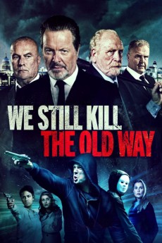 We Still Kill the Old Way (2022) download