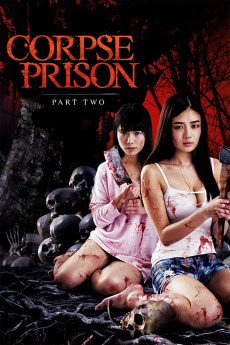 Corpse Prison: Part Two (2022) download