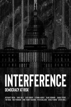 Interference: Democracy at Risk (2022) download