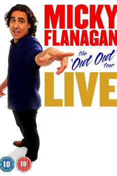 Micky Flanagan: Live - The Out Out Tour (2022) download