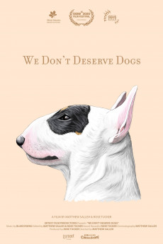 We Don't Deserve Dogs (2022) download