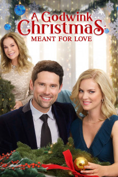 A Godwink Christmas: Meant for Love (2022) download