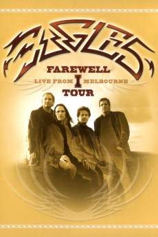 Eagles: The Farewell 1 Tour - Live from Melbourne (2005) download