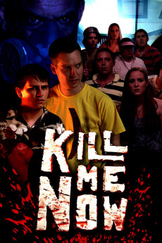 Kill Me Now (2022) download