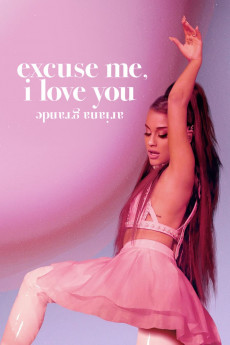 Ariana Grande: Excuse Me, I Love You (2020) download