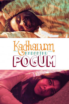 Kadhalum Kadandhu Pogum (2022) download