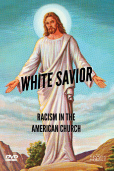 White Savior: Racism in the American Church (2022) download