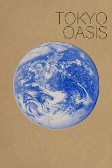 Tokyo Oasis (2011) download