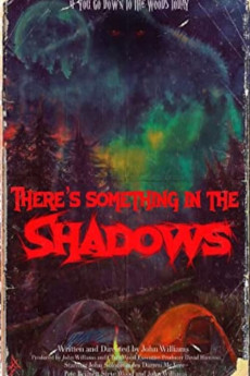 There's Something in the Shadows (2022) download