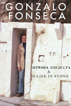 Gonzalo Fonseca: Membra Disjecta & A Life in Stone (2022) download