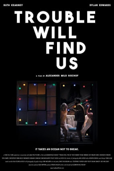 Trouble Will Find Us (2022) download