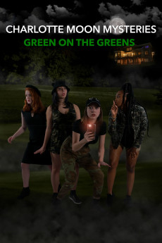 Charlotte Moon Mysteries: Green on the Greens (2022) download