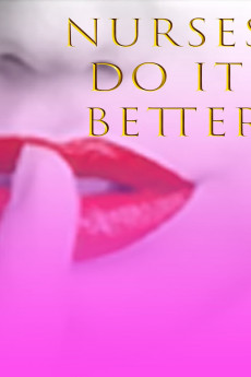 Nurses Do It Better (2022) download