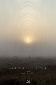 Andrey Tarkovsky. A Cinema Prayer (2022) download