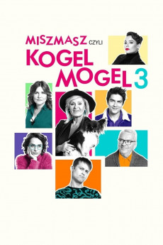 Miszmasz czyli Kogel Mogel 3 (2019) download